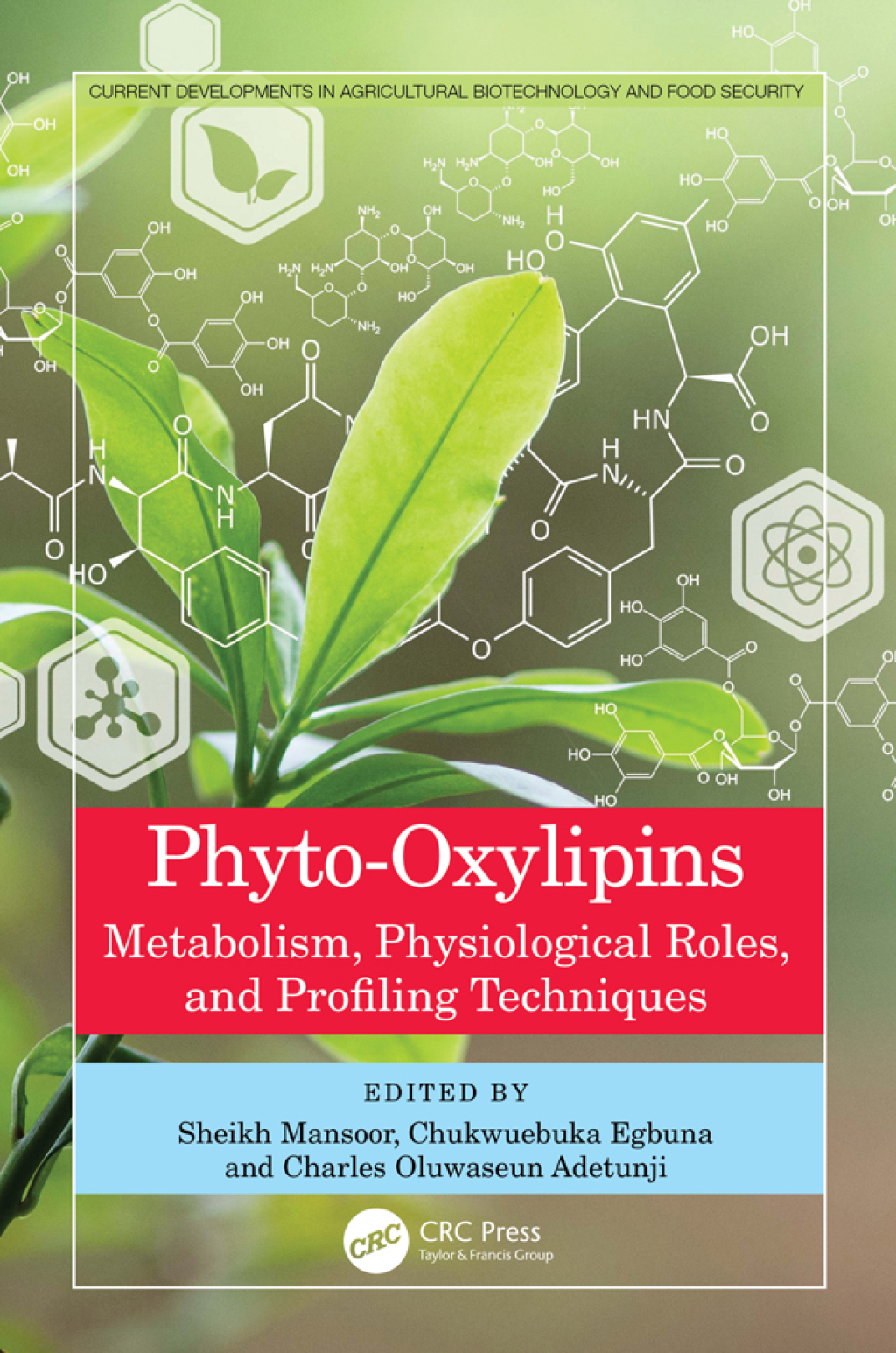 Phyto-Oxylipins Metabolism, Physiological Roles, and Profiling Techniques 1st Edition â€“ PDF/EPUB Version Downloadable