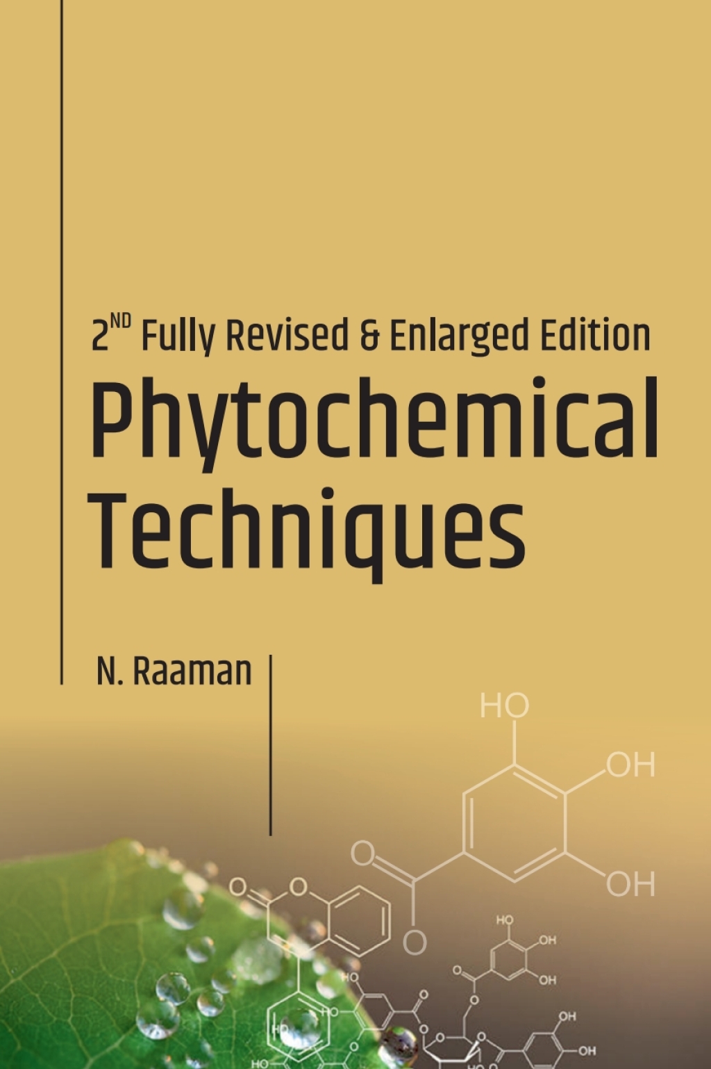 Phytochemical Techniques: 2nd Fully Revised and Enlarged Edition 2nd Edition â€“ PDF/EPUB Version Downloadable
