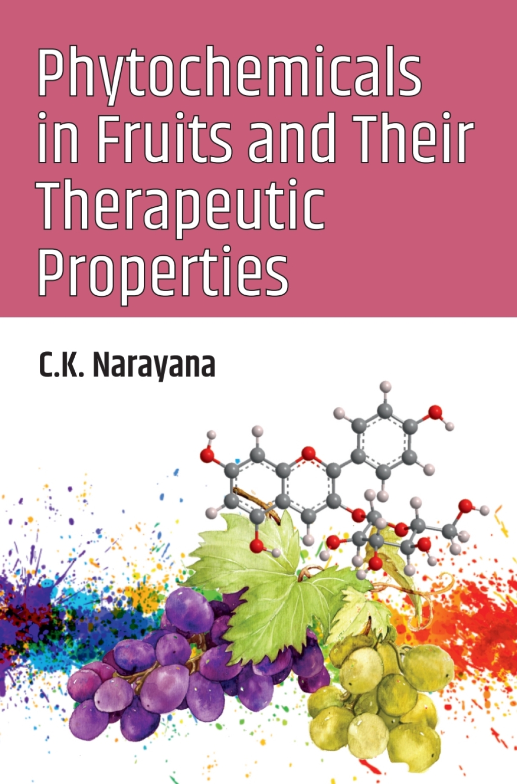 Phytochemicals in Fruits and Their Therapeutic Properties 1st Edition â€“ PDF/EPUB Version Downloadable