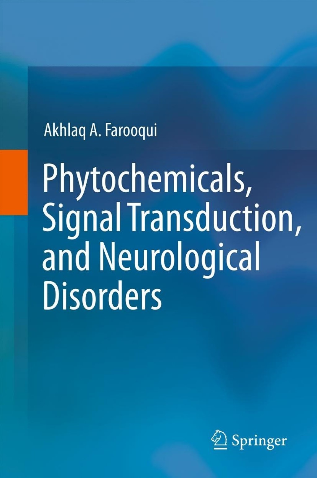 Phytochemicals, Signal Transduction, and Neurological Disorders  â€“ PDF/EPUB Version Downloadable