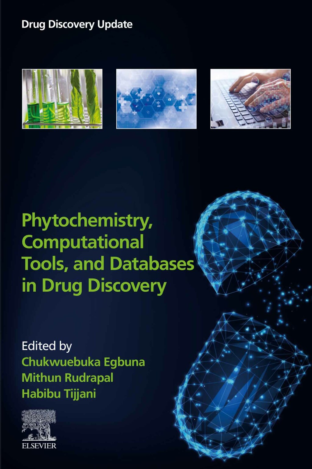 Phytochemistry, Computational Tools, and Databases in Drug Discovery 1st Edition â€“ PDF/EPUB Version Downloadable