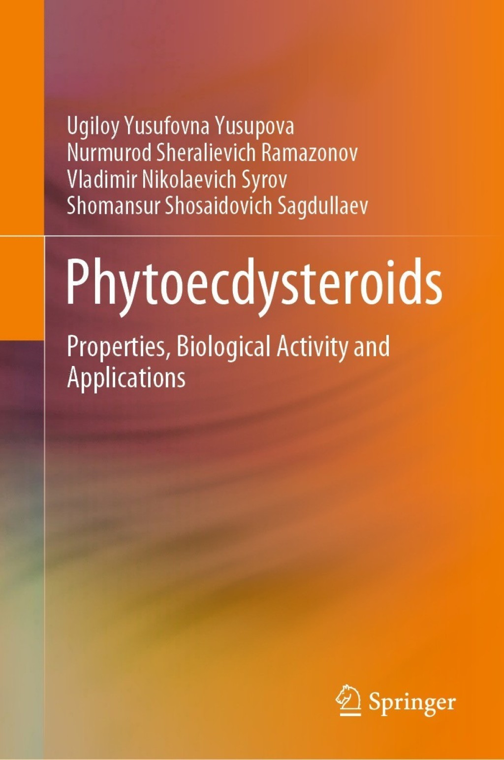 Phytoecdysteroids Properties, Biological Activity and Applications  â€“ PDF/EPUB Version Downloadable