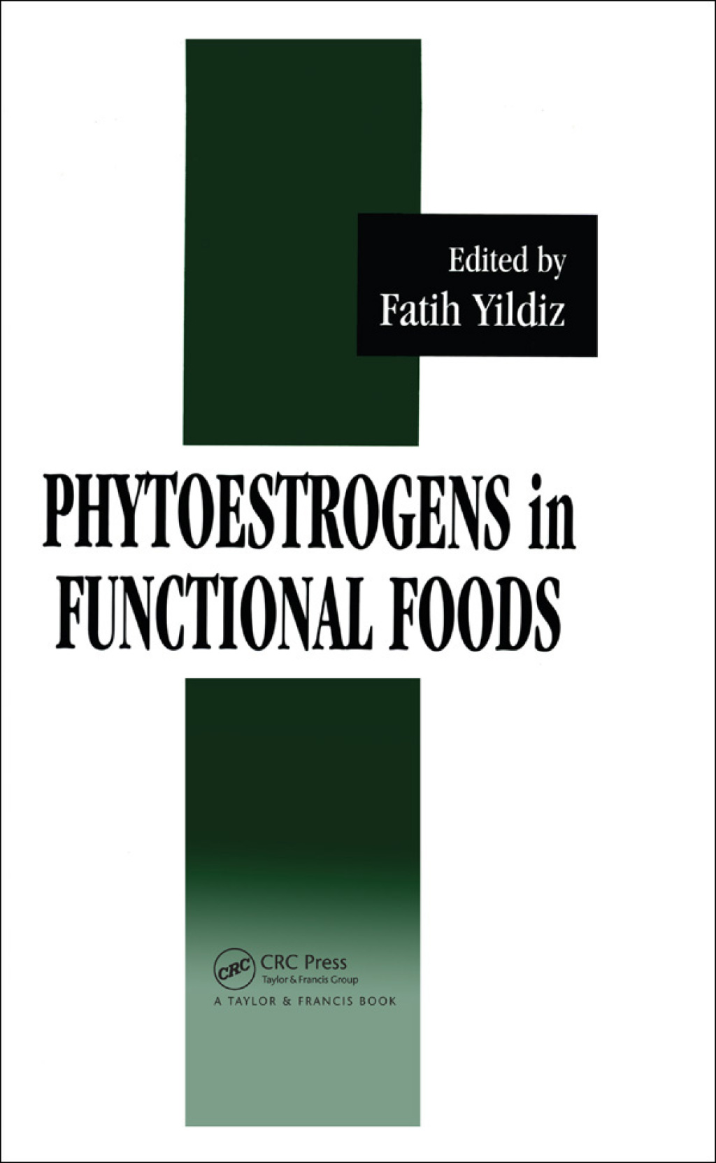 Phytoestrogens In Functional Foods 1st Edition â€“ PDF/EPUB Version Downloadable
