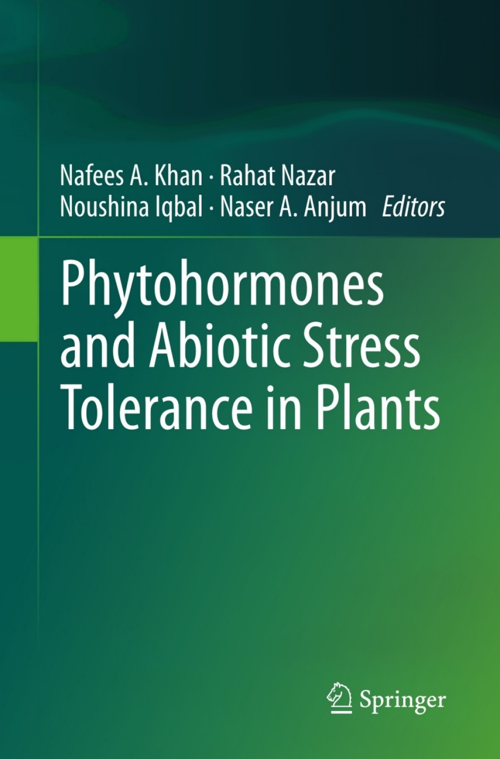 Phytohormones and Abiotic Stress Tolerance in Plants  â€“ PDF/EPUB Version Downloadable