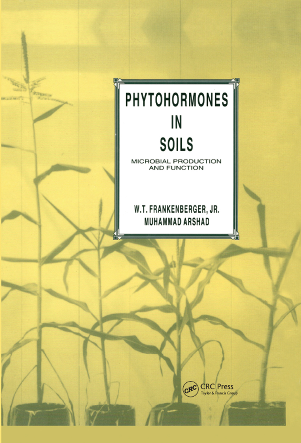 Phytohormones in Soils Microbial Production & Function 1st Edition â€“ PDF/EPUB Version Downloadable