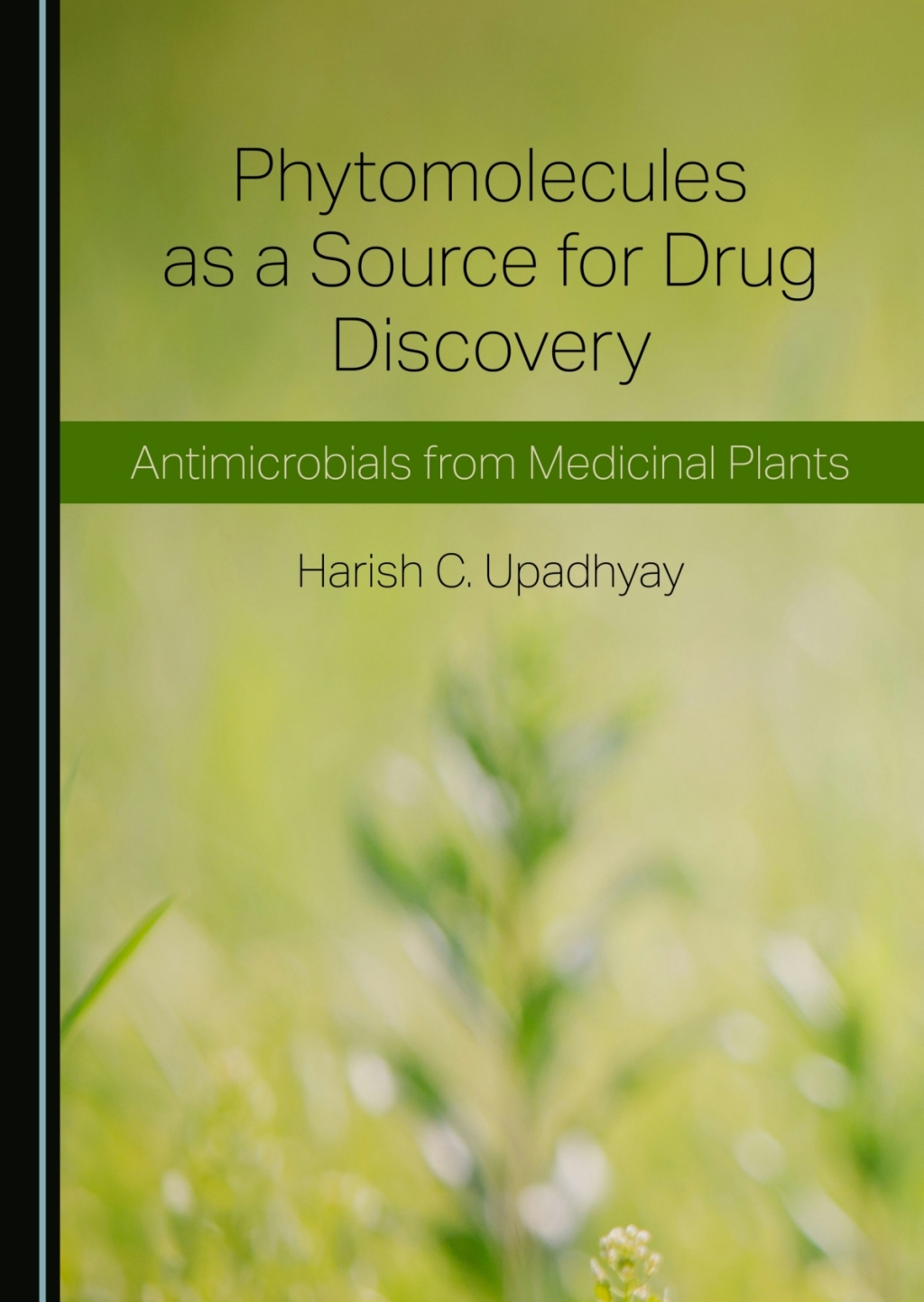 Phytomolecules as a Source for Drug Discovery Antimicrobials from Medicinal Plants 1st Edition â€“ PDF/EPUB Version Downloadable