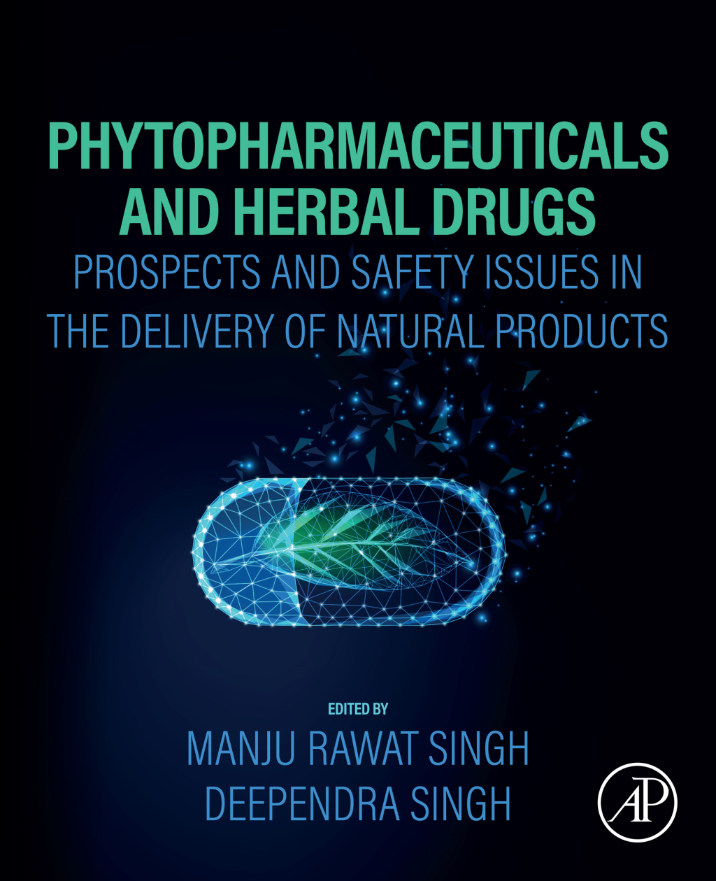 Phytopharmaceuticals and Herbal Drugs Prospects And Safety Issues In The Delivery Of Natural Products 1st Edition â€“ PDF/EPUB Version Downloadable