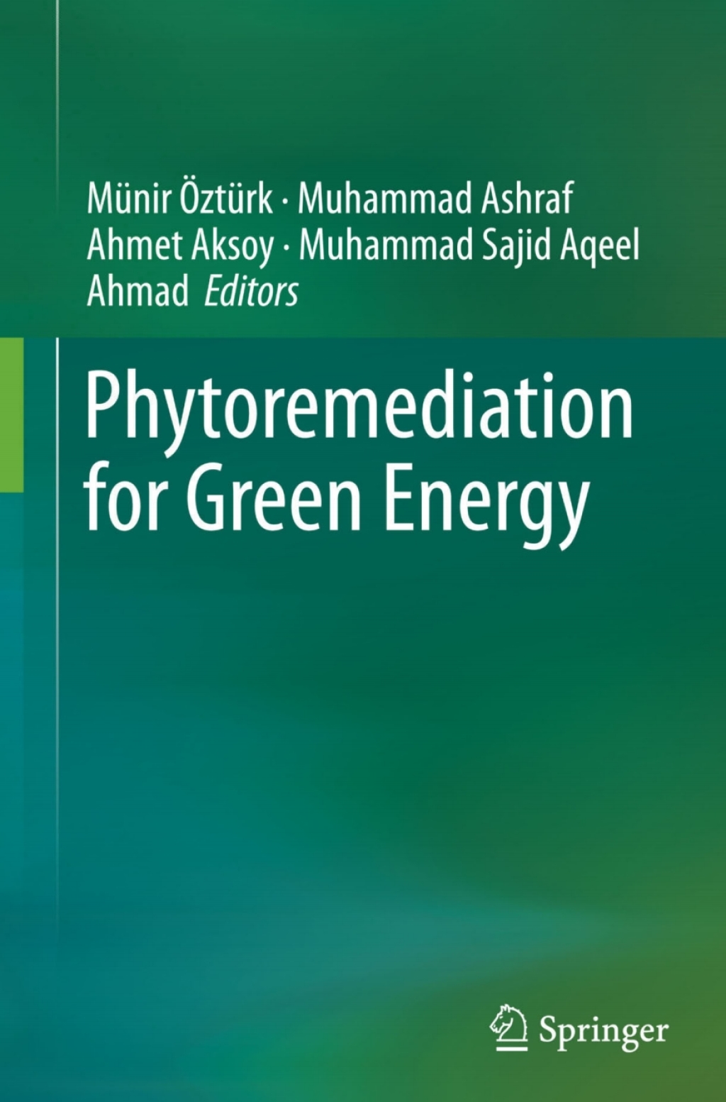 Phytoremediation for Green Energy  â€“ PDF/EPUB Version Downloadable