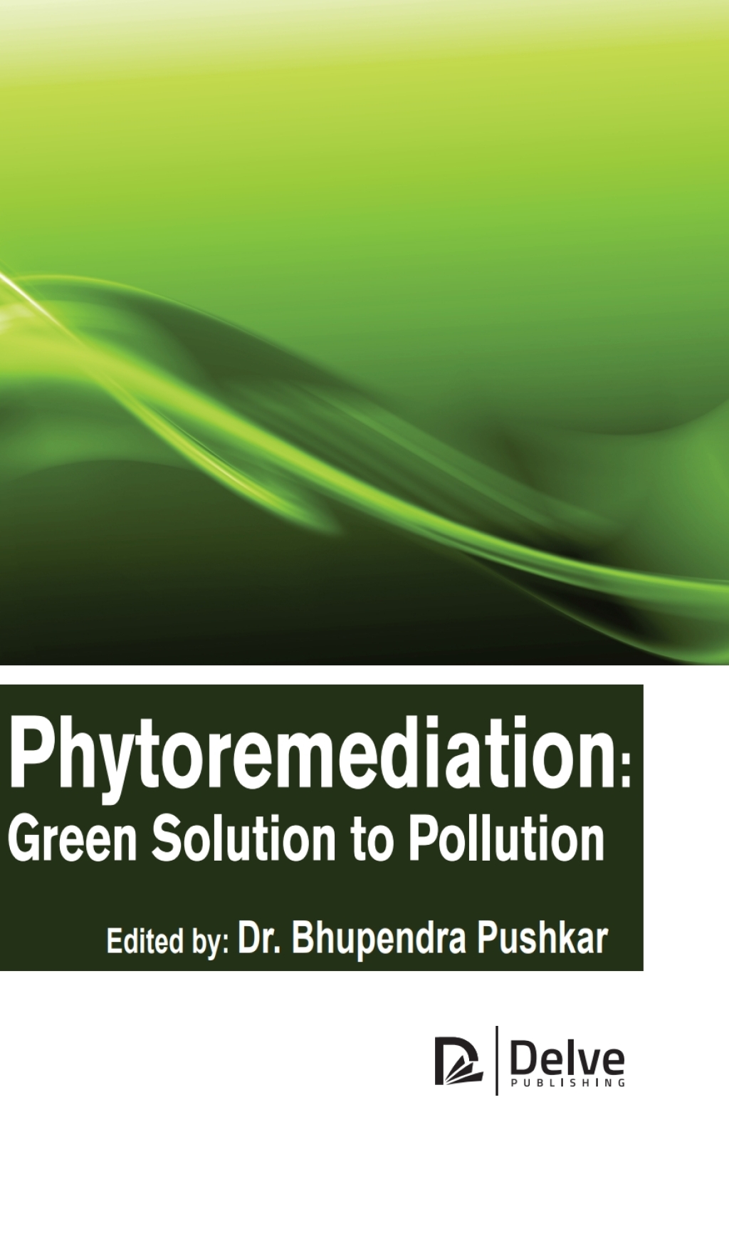 Phytoremediation: Green solution to pollution  â€“ PDF/EPUB Version Downloadable