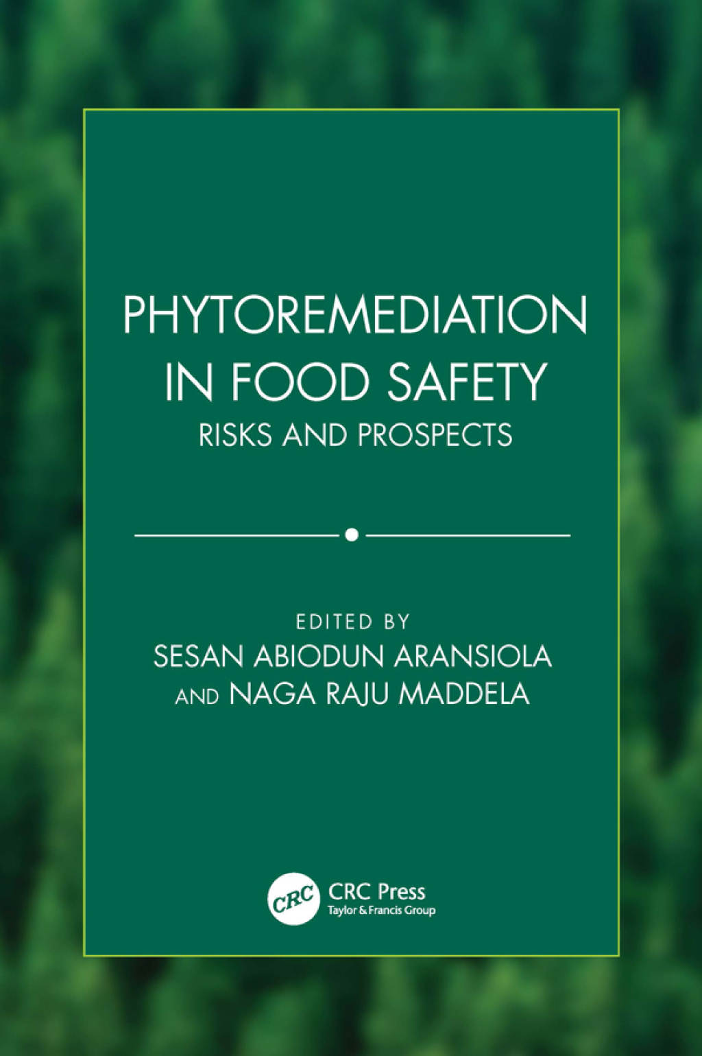 Phytoremediation in Food Safety Risks and Prospects 1st Edition â€“ PDF/EPUB Version Downloadable