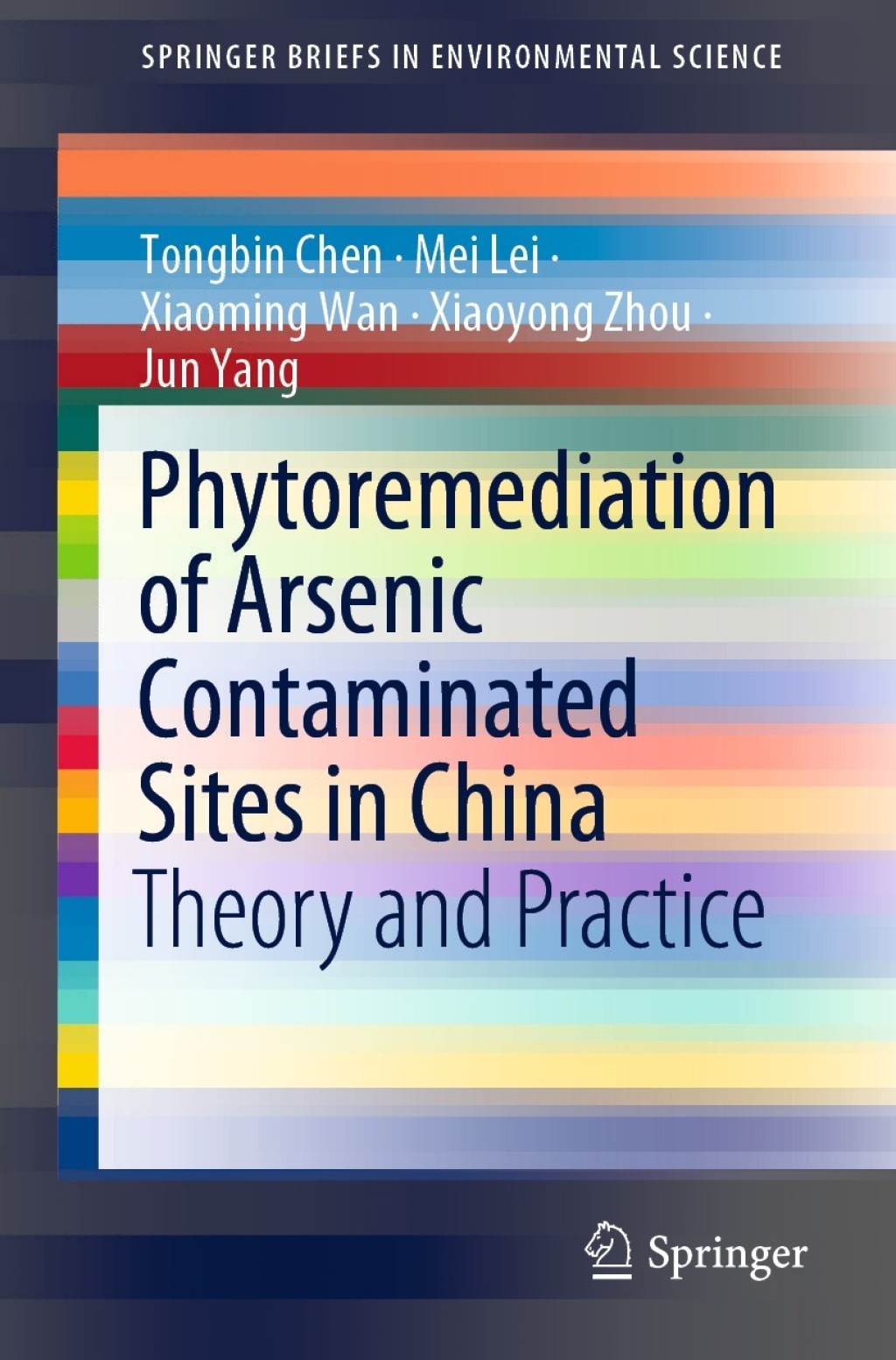 Phytoremediation of Arsenic Contaminated Sites in China Theory and Practice  â€“ PDF/EPUB Version Downloadable