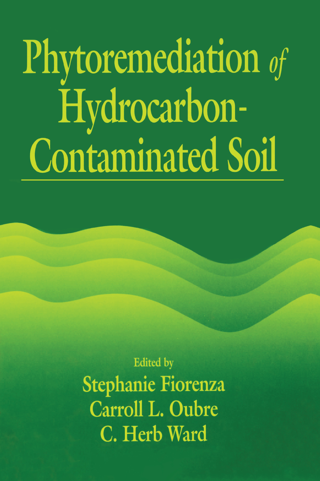 Phytoremediation of Hydrocarbon-Contaminated Soils 1st Edition â€“ PDF/EPUB Version Downloadable
