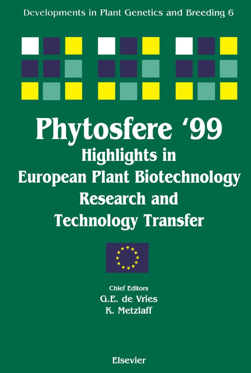 Phytosfere'99 - Highlights in European Plant Biotechnology Research and Technology Transfer  â€“ PDF/EPUB Version Downloadable