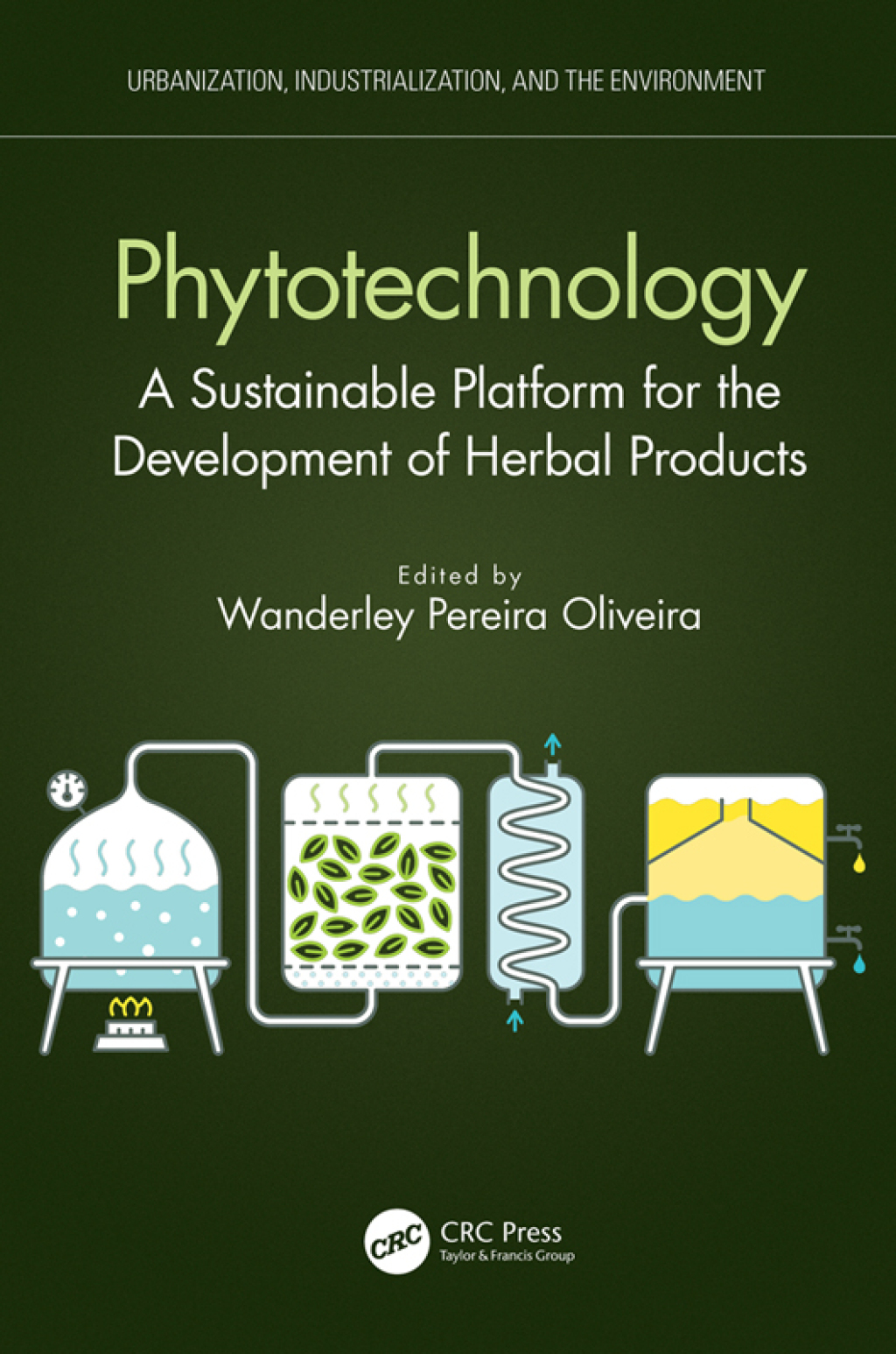 Phytotechnology A Sustainable Platform for the Development of Herbal Products 1st Edition â€“ PDF/EPUB Version Downloadable