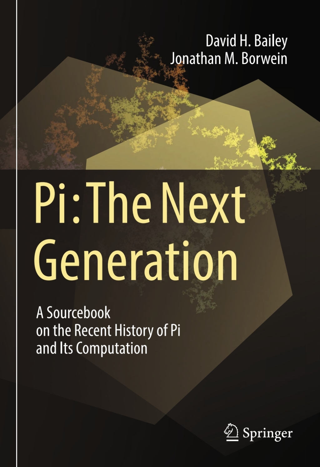 Pi: The Next Generation A Sourcebook on the Recent History of Pi and Its Computation  â€“ PDF/EPUB Version Downloadable