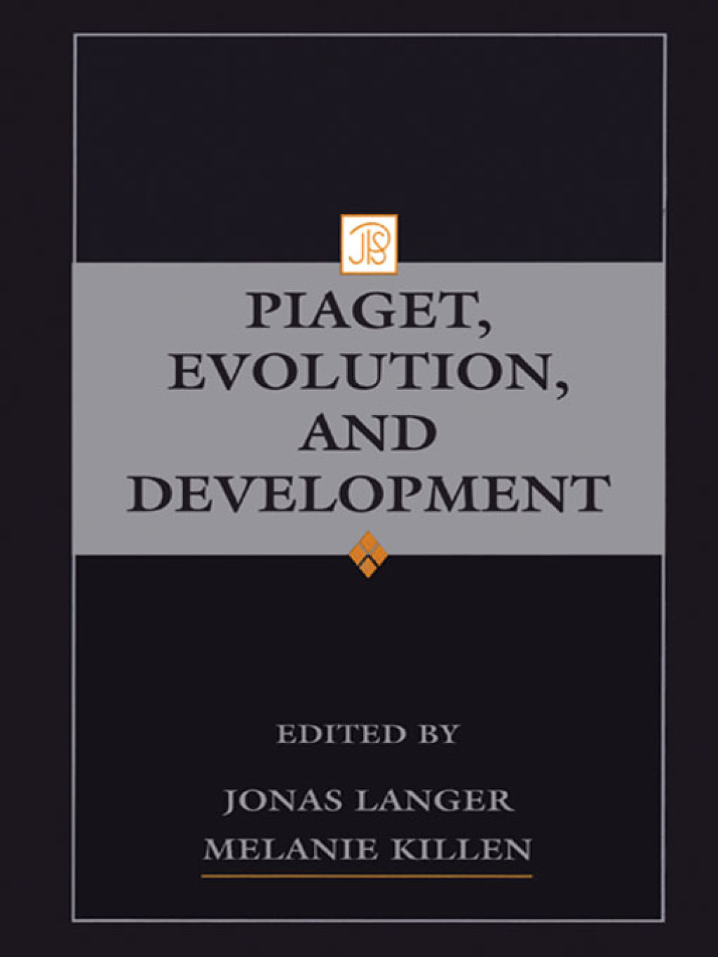 Piaget, Evolution, and Development 1st Edition â€“ PDF/EPUB Version Downloadable