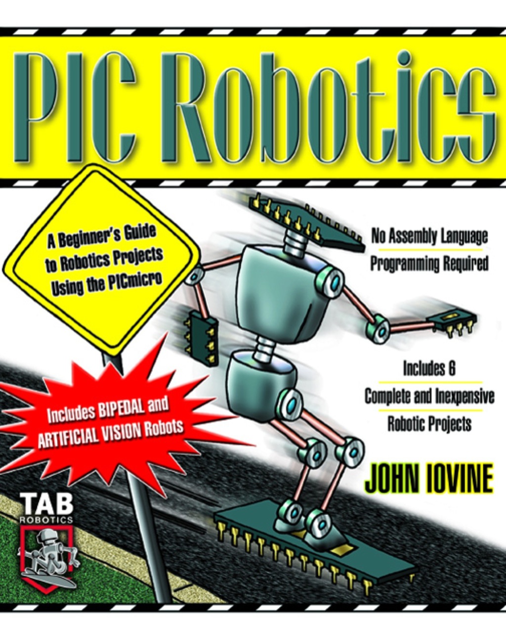 PIC Robotics: A Beginner's Guide to Robotics Projects Using the PIC Micro 1st Edition â€“ PDF/EPUB Version Downloadable