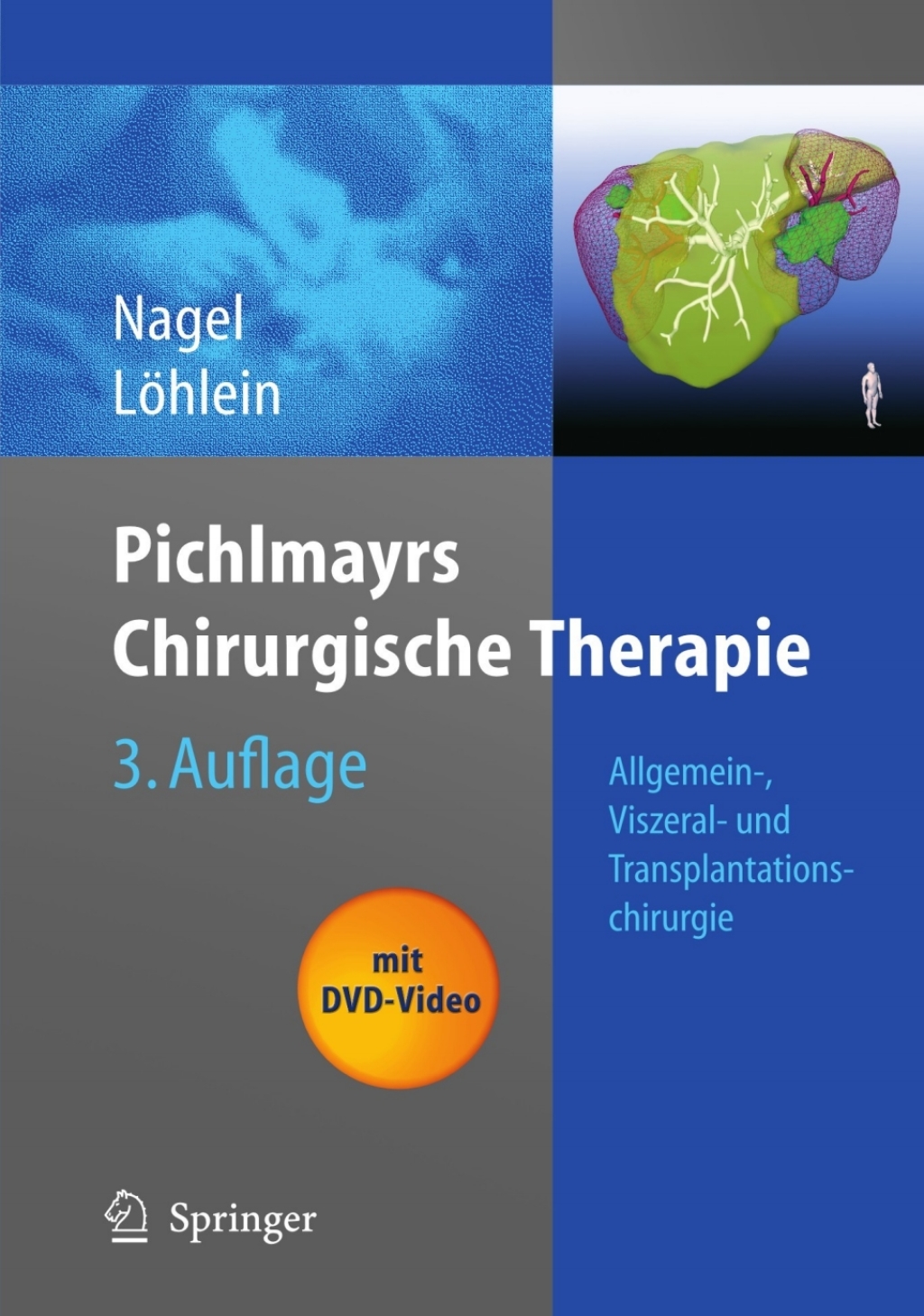 Pichlmayrs Chirurgische Therapie Allgemein-, Viszeral- und Transplantationschirurgie 3rd Edition â€“ PDF/EPUB Version Downloadable