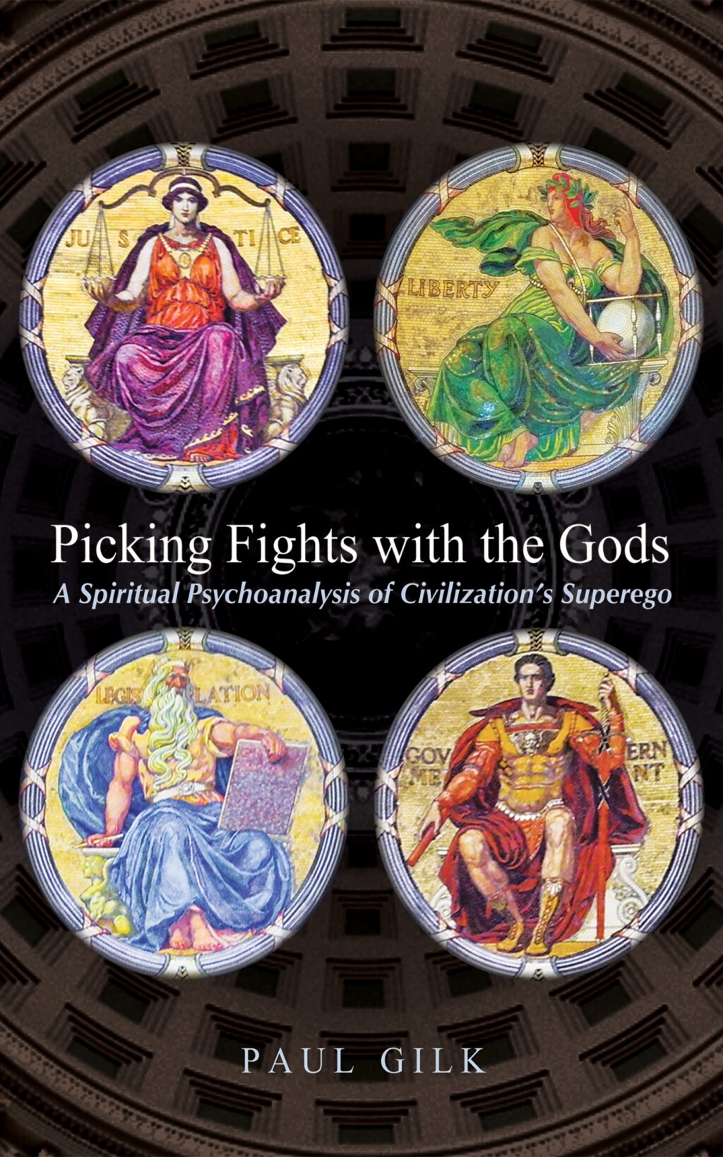 Picking Fights with the Gods A Spiritual Psychoanalysis of Civilizationâ€™s Superego  â€“ PDF/EPUB Version Downloadable
