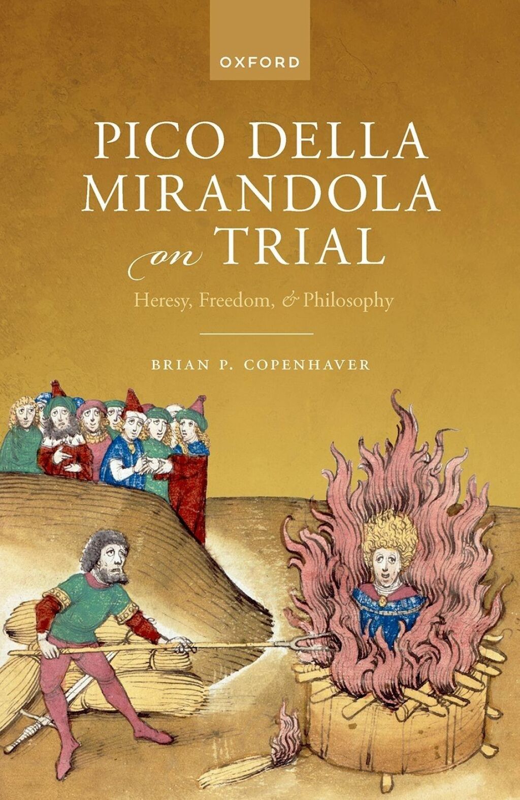 Pico della Mirandola on Trial Heresy, Freedom, and Philosophy  â€“ PDF/EPUB Version Downloadable