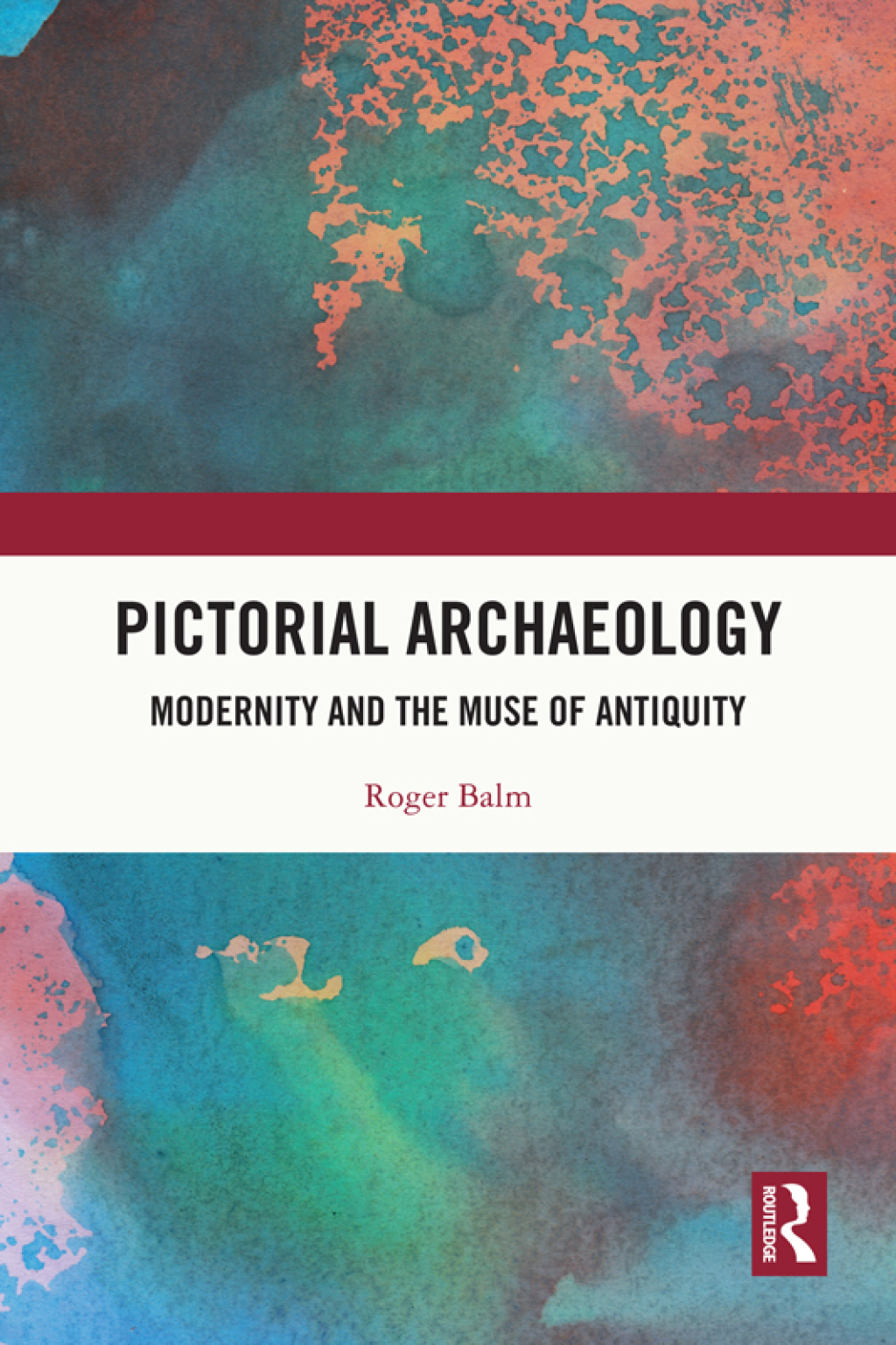 Pictorial Archaeology Modernity and the Muse of Antiquity 1st Edition â€“ PDF/EPUB Version Downloadable