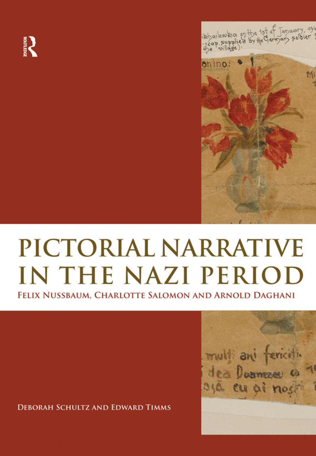 Pictorial Narrative in the Nazi Period Felix Nussbaum, Charlotte Salomon and Arnold Daghani 1st Edition â€“ PDF/EPUB Version Downloadable