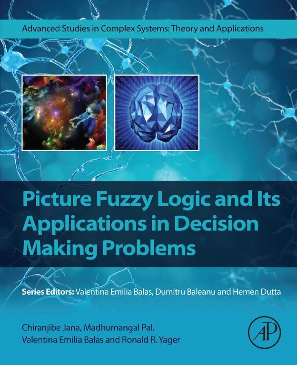 Picture Fuzzy Logic and Its Applications in Decision Making Problems 1st Edition â€“ PDF/EPUB Version Downloadable