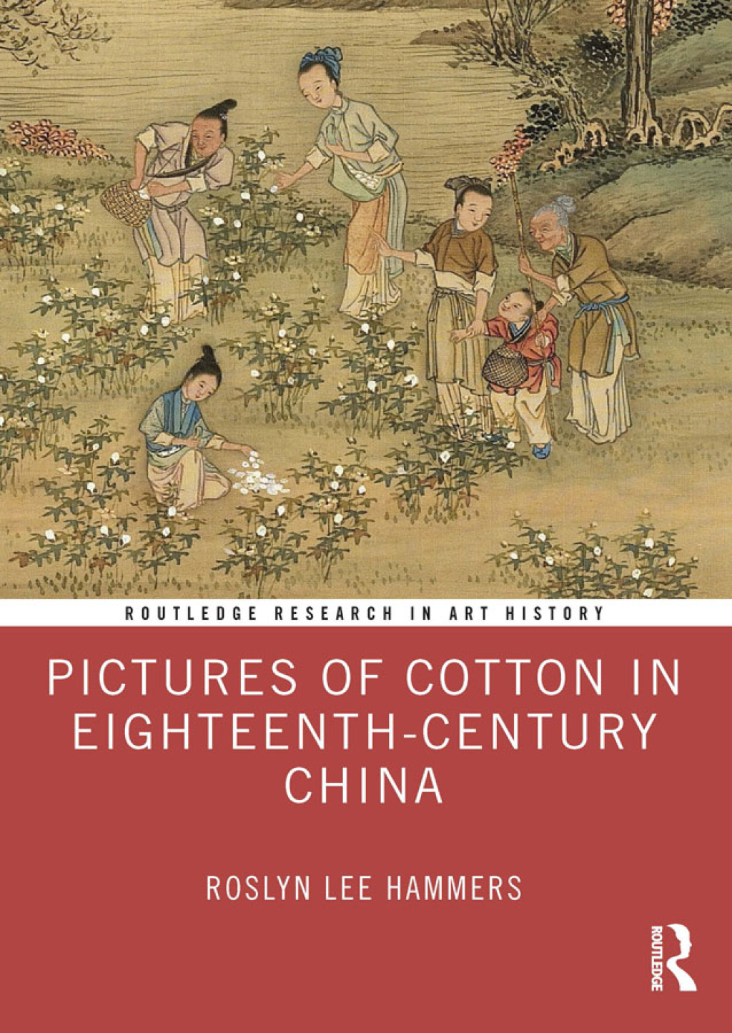 Pictures of Cotton in Eighteenth-Century China 1st Edition â€“ PDF/EPUB Version Downloadable