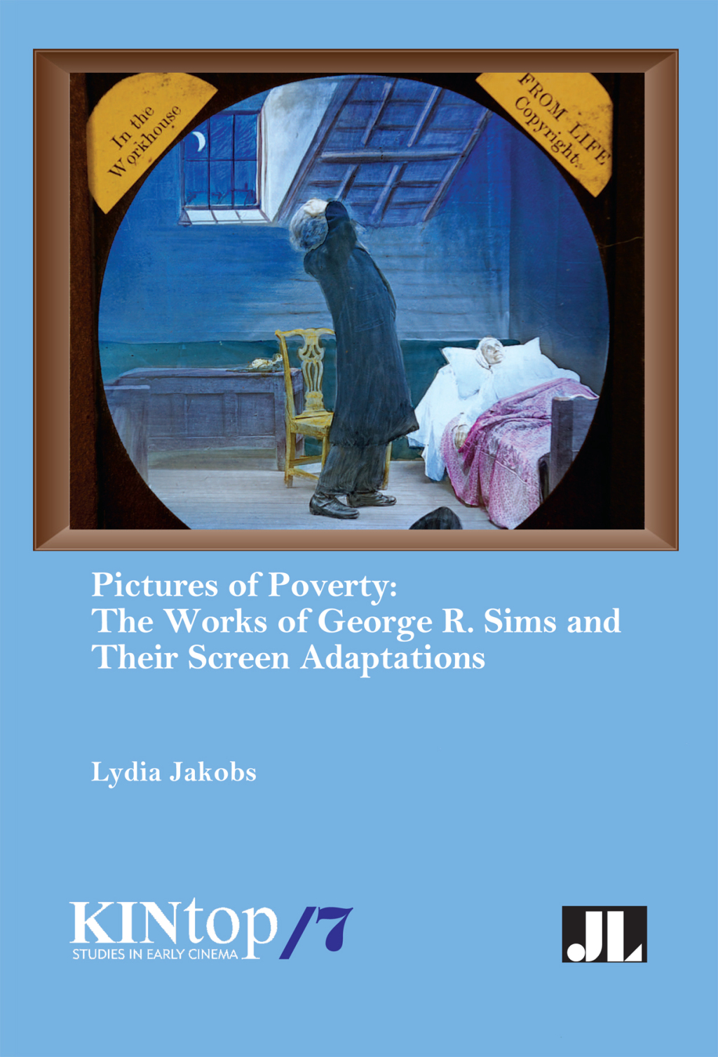 Pictures of Poverty The Works of George R. Sims and Their Screen Adaptations  â€“ PDF/EPUB Version Downloadable