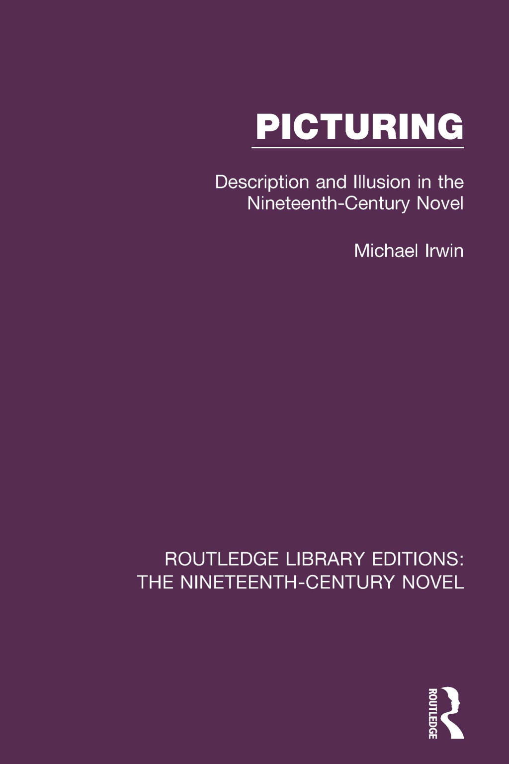 Picturing Description and Illusion in the Nineteenth Century Novel 1st Edition â€“ PDF/EPUB Version Downloadable