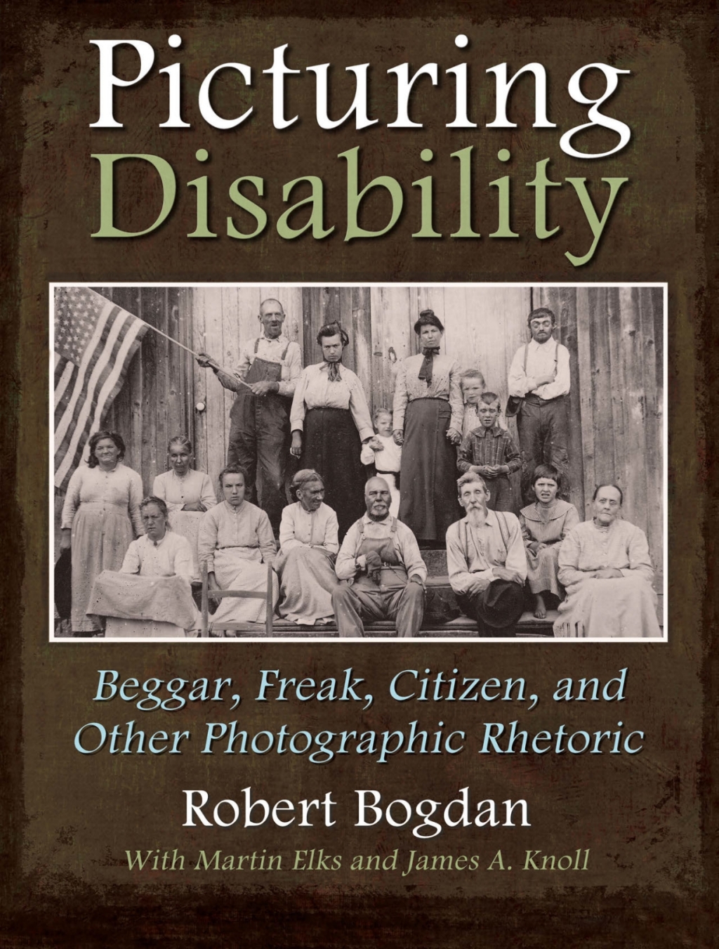 Picturing Disability Beggar, Freak, Citizen and Other Photographic Rhetoric  â€“ PDF/EPUB Version Downloadable