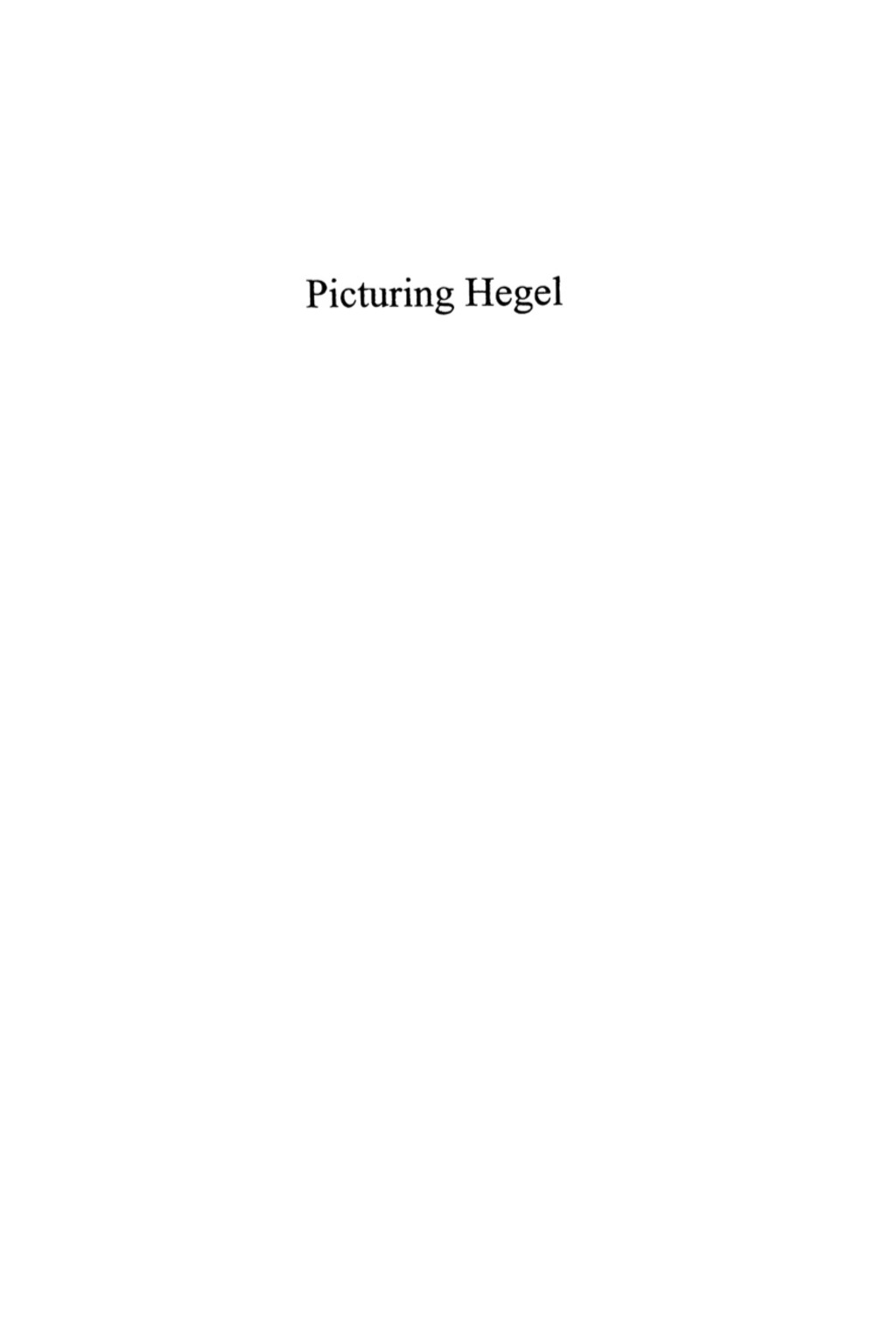 Picturing Hegel An Illustrated Guide to Hegel's Encyclopaedia Logic 1st Edition â€“ PDF/EPUB Version Downloadable