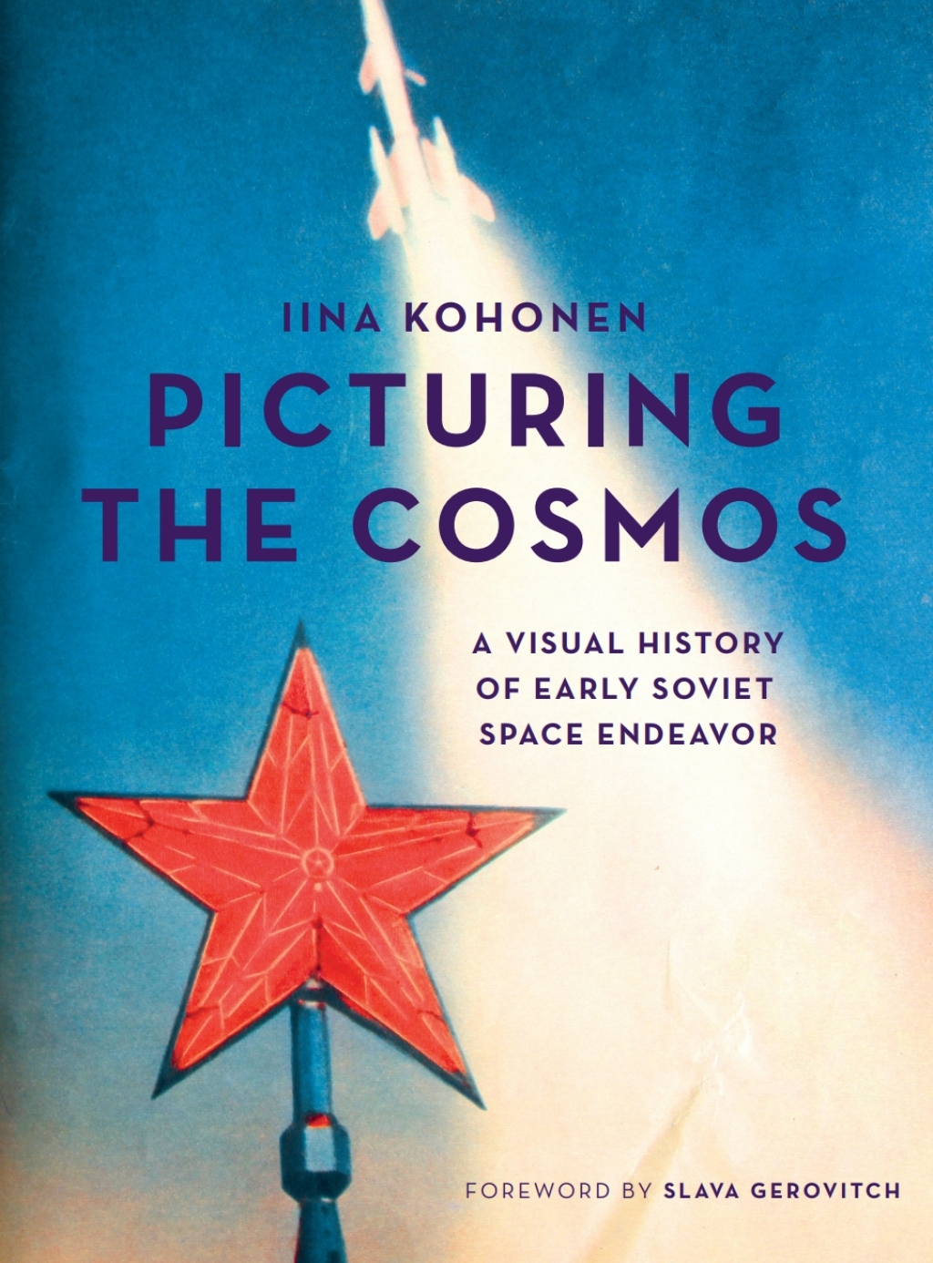 Picturing the Cosmos A Visual History of Early Soviet Space Endeavor 1st Edition â€“ PDF/EPUB Version Downloadable