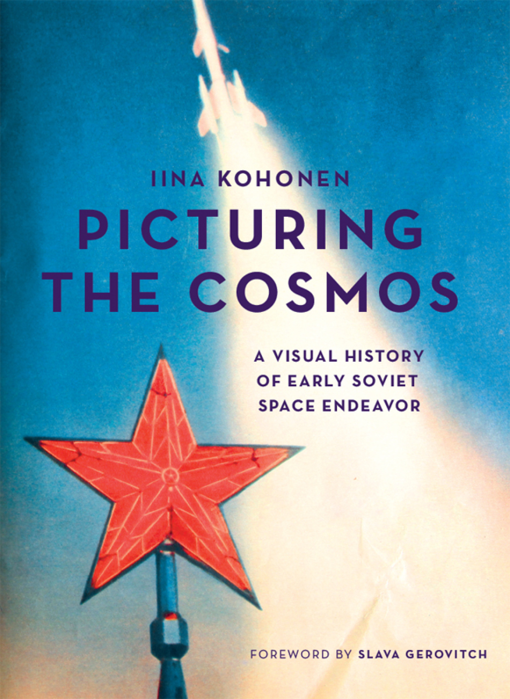 Picturing the Cosmos A Visual History of Early Soviet Space Endeavor 1st Edition â€“ PDF/EPUB Version Downloadable