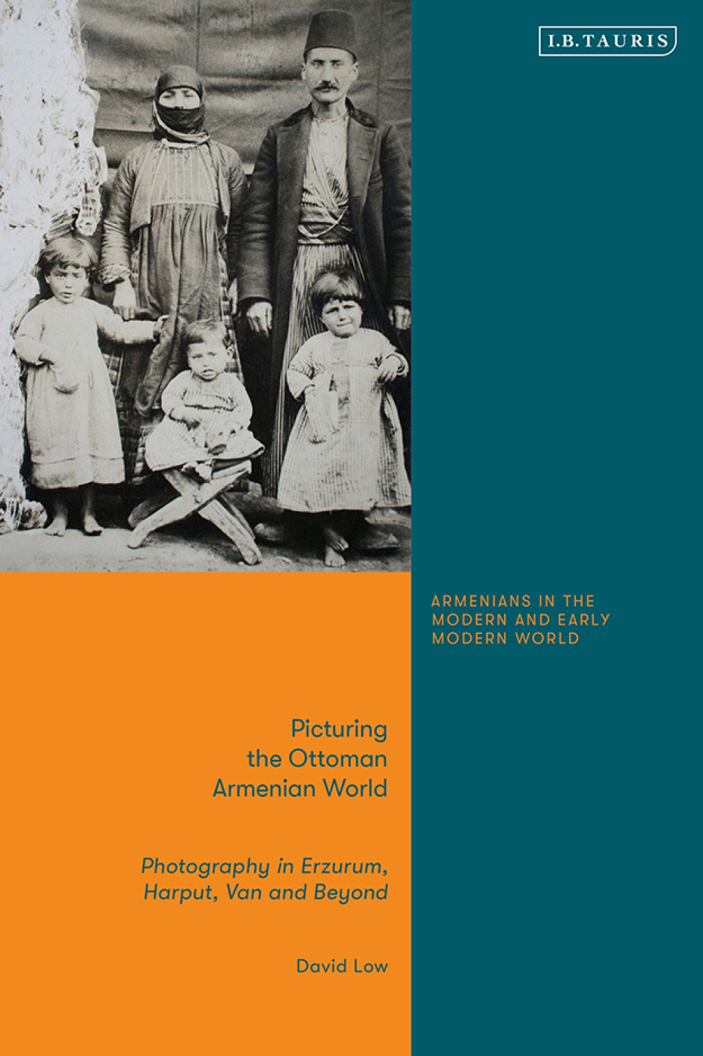 Picturing the Ottoman Armenian World Photography in Erzerum, Harput, Van and Beyond 1st Edition â€“ PDF/EPUB Version Downloadable