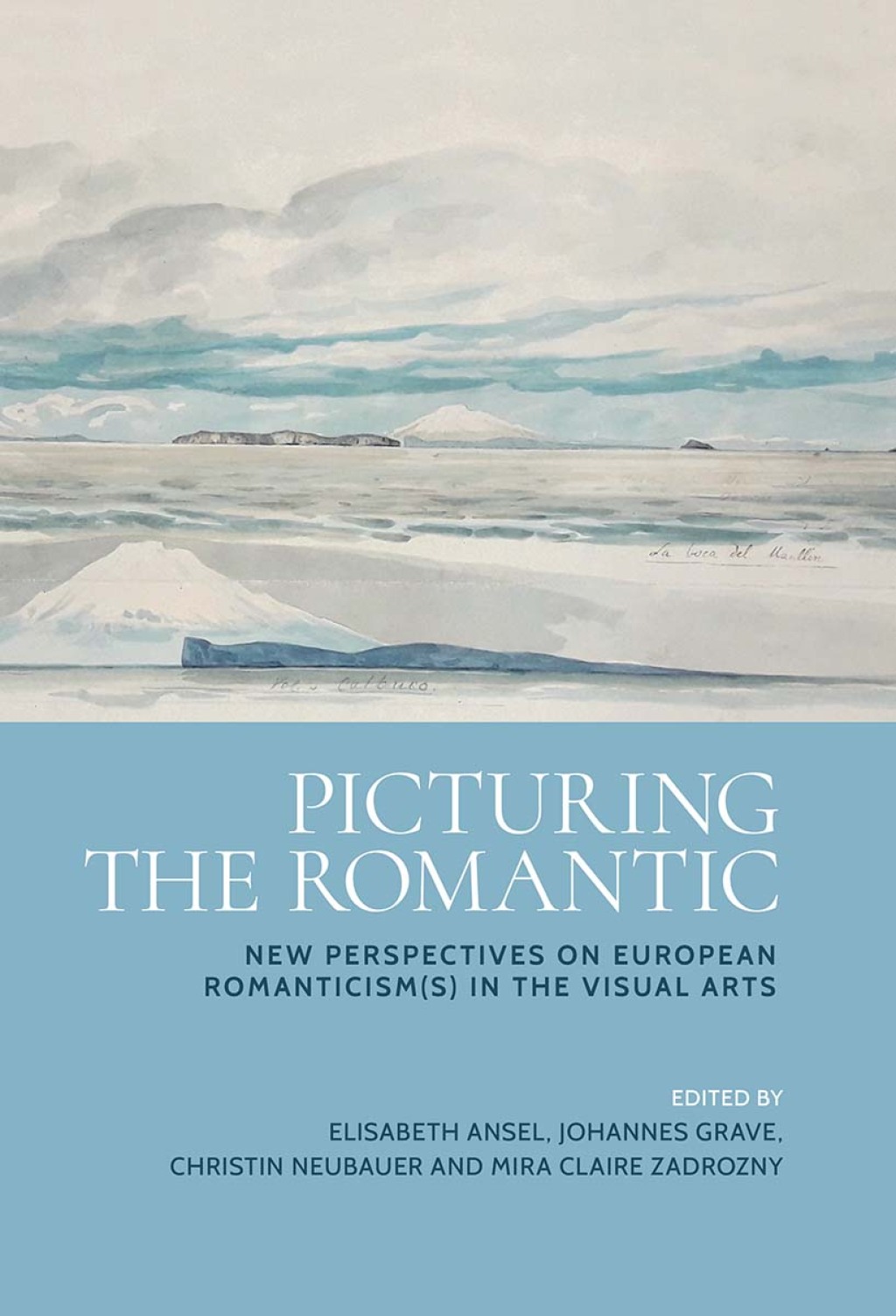 Picturing the Romantic New perspectives on European Romanticism(s) in the visual arts  â€“ PDF/EPUB Version Downloadable