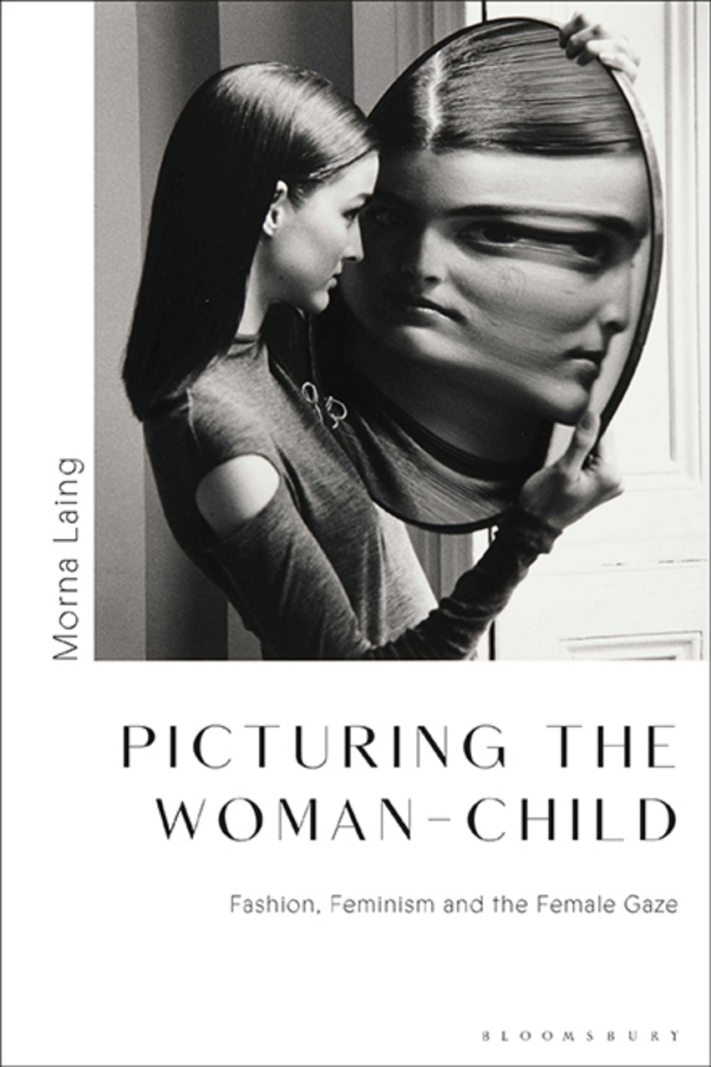 Picturing the Woman-Child Fashion, Feminism and the Female Gaze 1st Edition – PDF/EPUB Version Downloadable Picturing the Woman-Child Fashion, Feminism and the Female Gaze 1st Edition – PDF/EPUB Version Downloadable - Image 1