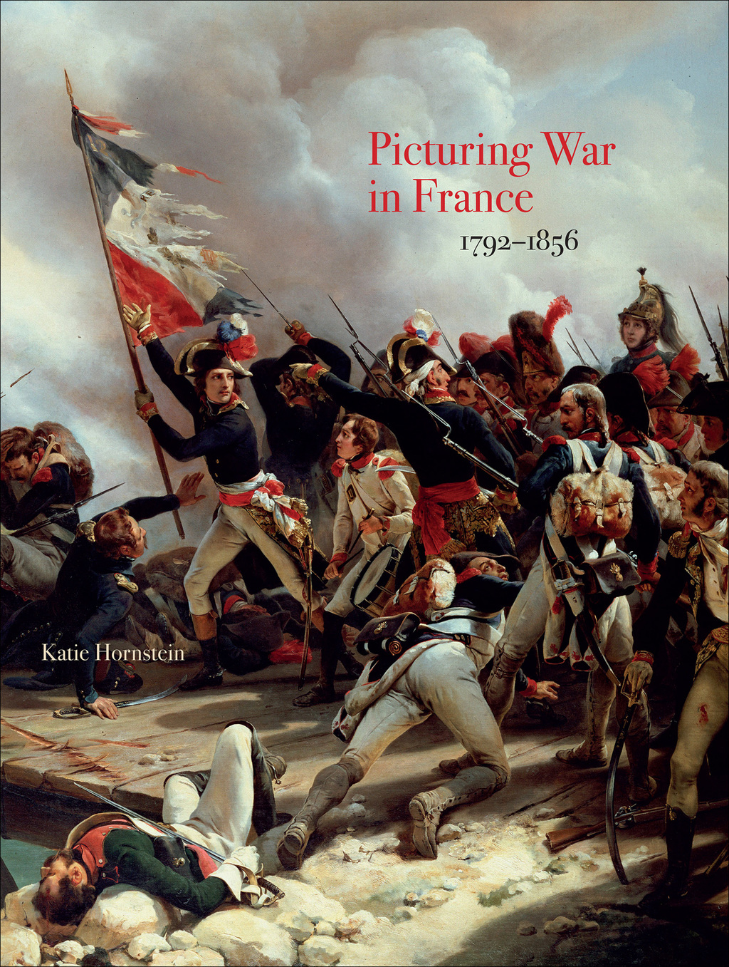 Picturing War in France, 1792â€ â€œ1856  â€“ PDF/EPUB Version Downloadable