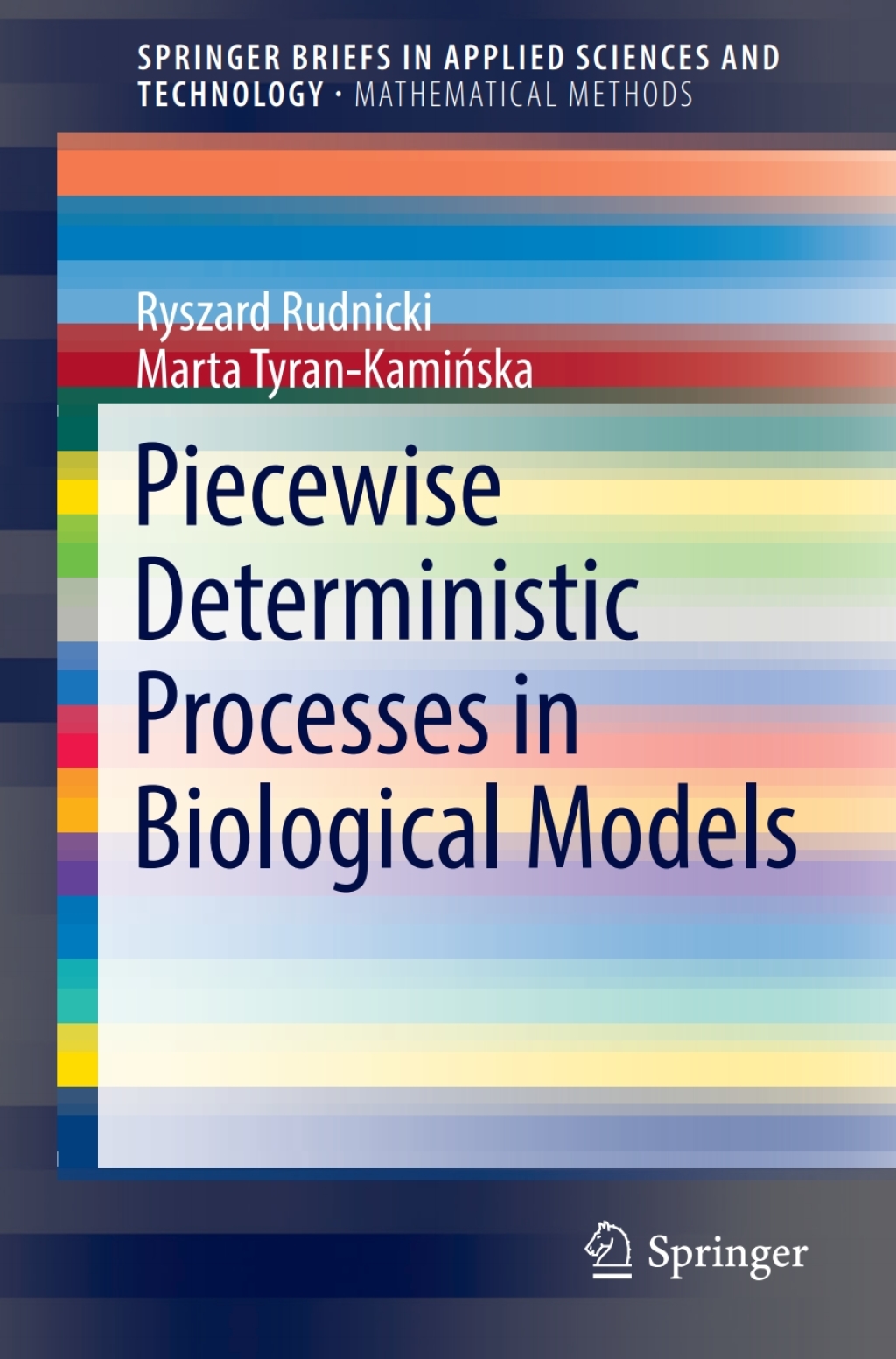 Piecewise Deterministic Processes in Biological Models  â€“ PDF/EPUB Version Downloadable