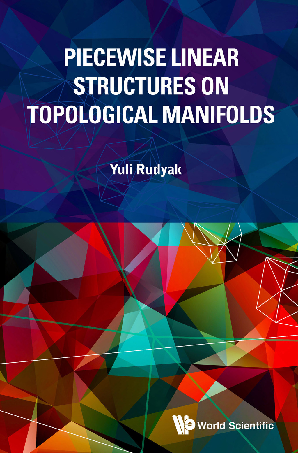 Piecewise Linear Structures on Topological Manifolds - (PDF/EPUB Version)
