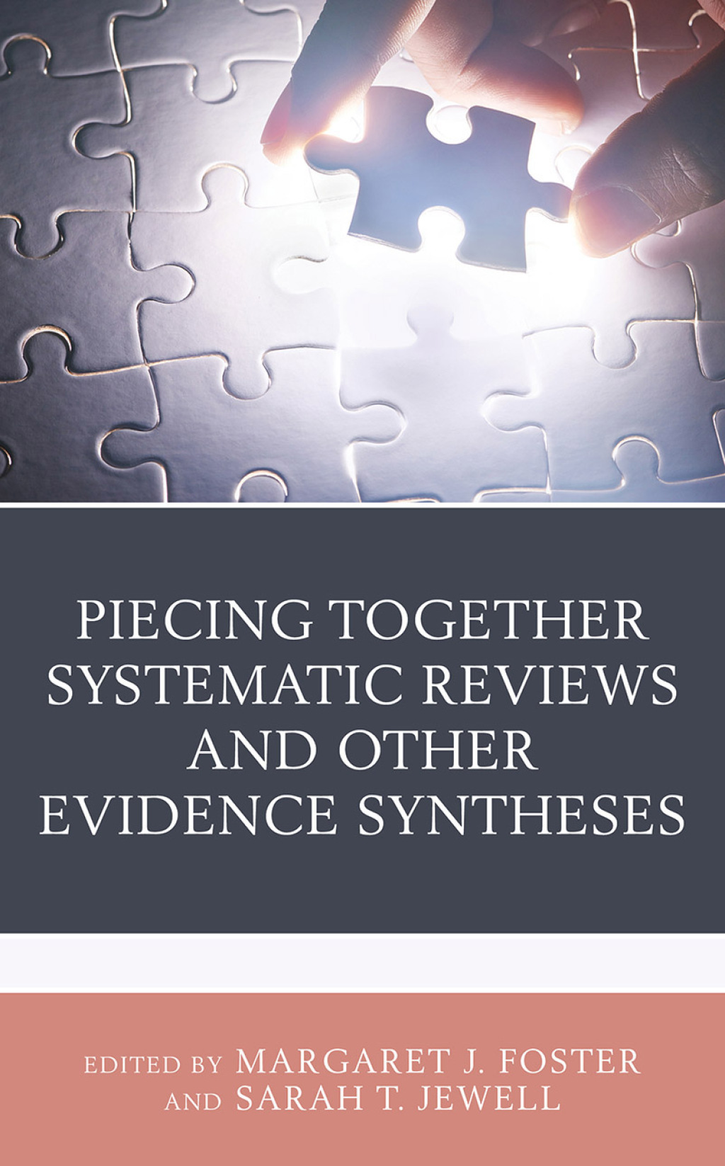 Piecing Together Systematic Reviews and Other Evidence Syntheses A Guide for Librarians 1st Edition â€“ PDF/EPUB Version Downloadable