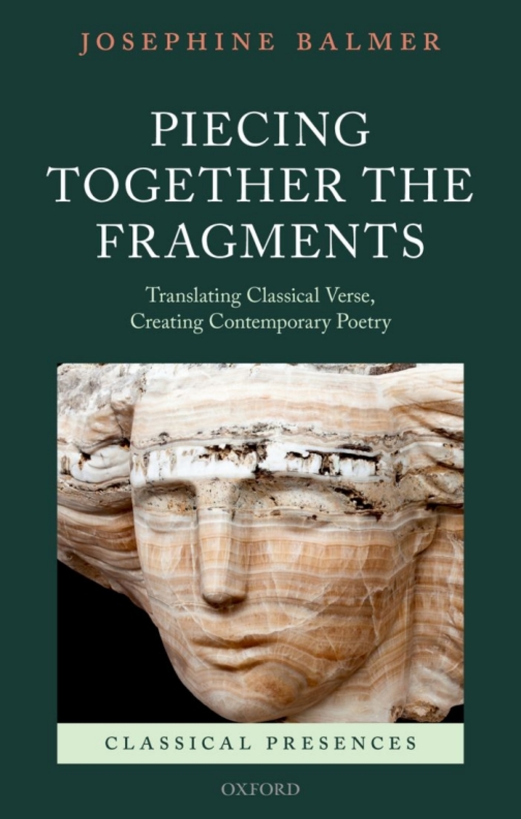 Piecing Together the Fragments Translating Classical Verse, Creating Contemporary Poetry  â€“ PDF/EPUB Version Downloadable