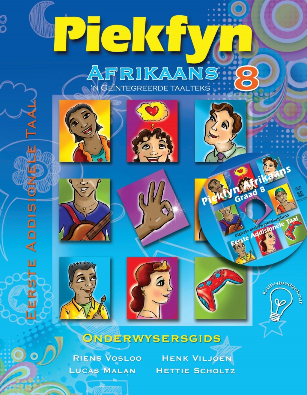 Piekfyn Afrikaans Onderwysersgids Graad 8 Eerste Addisionele Taal 1st Edition - (PDF/EPUB Version)