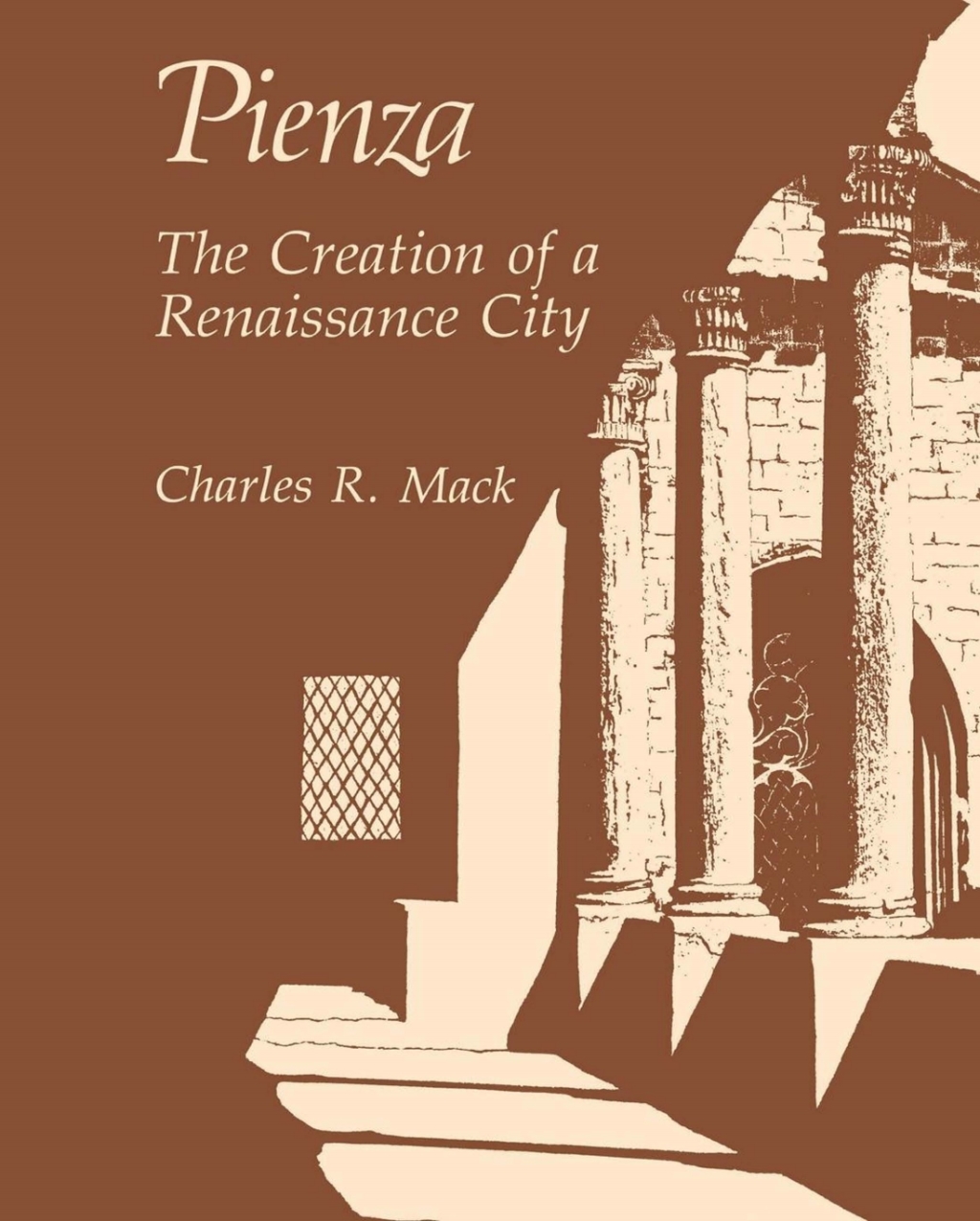 Pienza The Creation of a Renaissance City  â€“ PDF/EPUB Version Downloadable