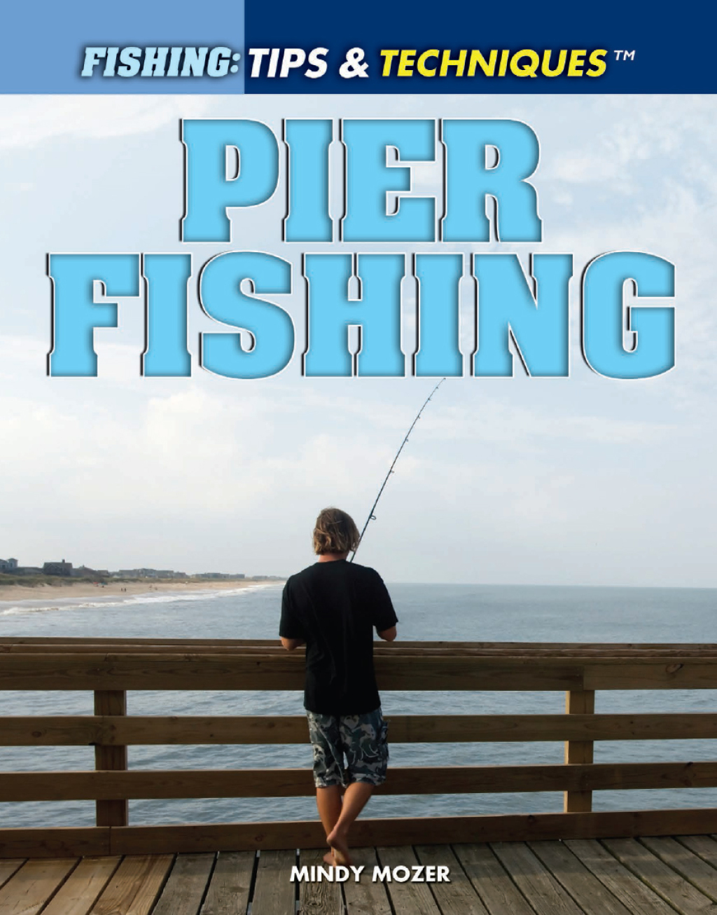 Pier Fishing  â€“ PDF/EPUB Version Downloadable