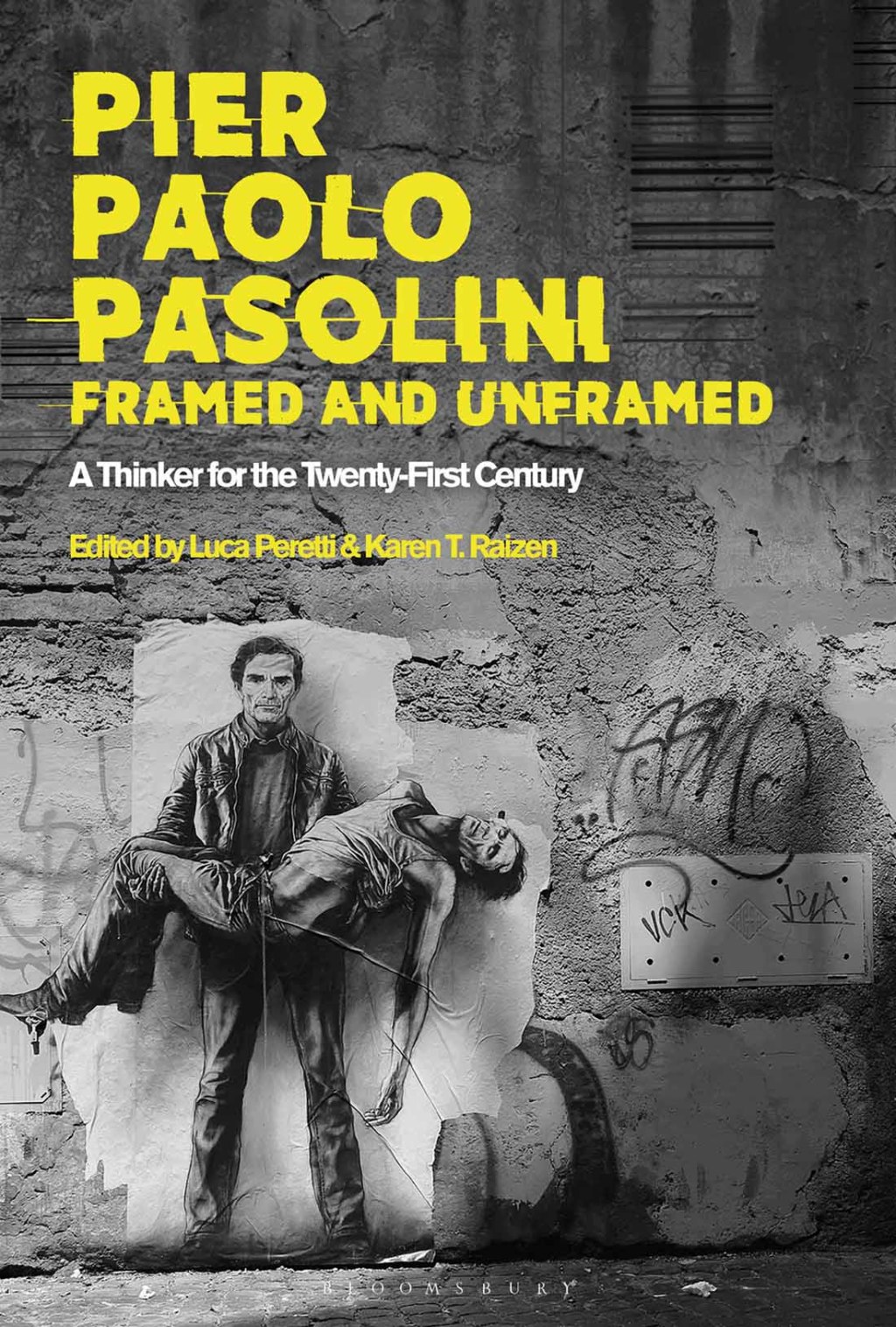 Pier Paolo Pasolini, Framed and Unframed A Thinker for the Twenty-First Century 1st Edition â€“ PDF/EPUB Version Downloadable