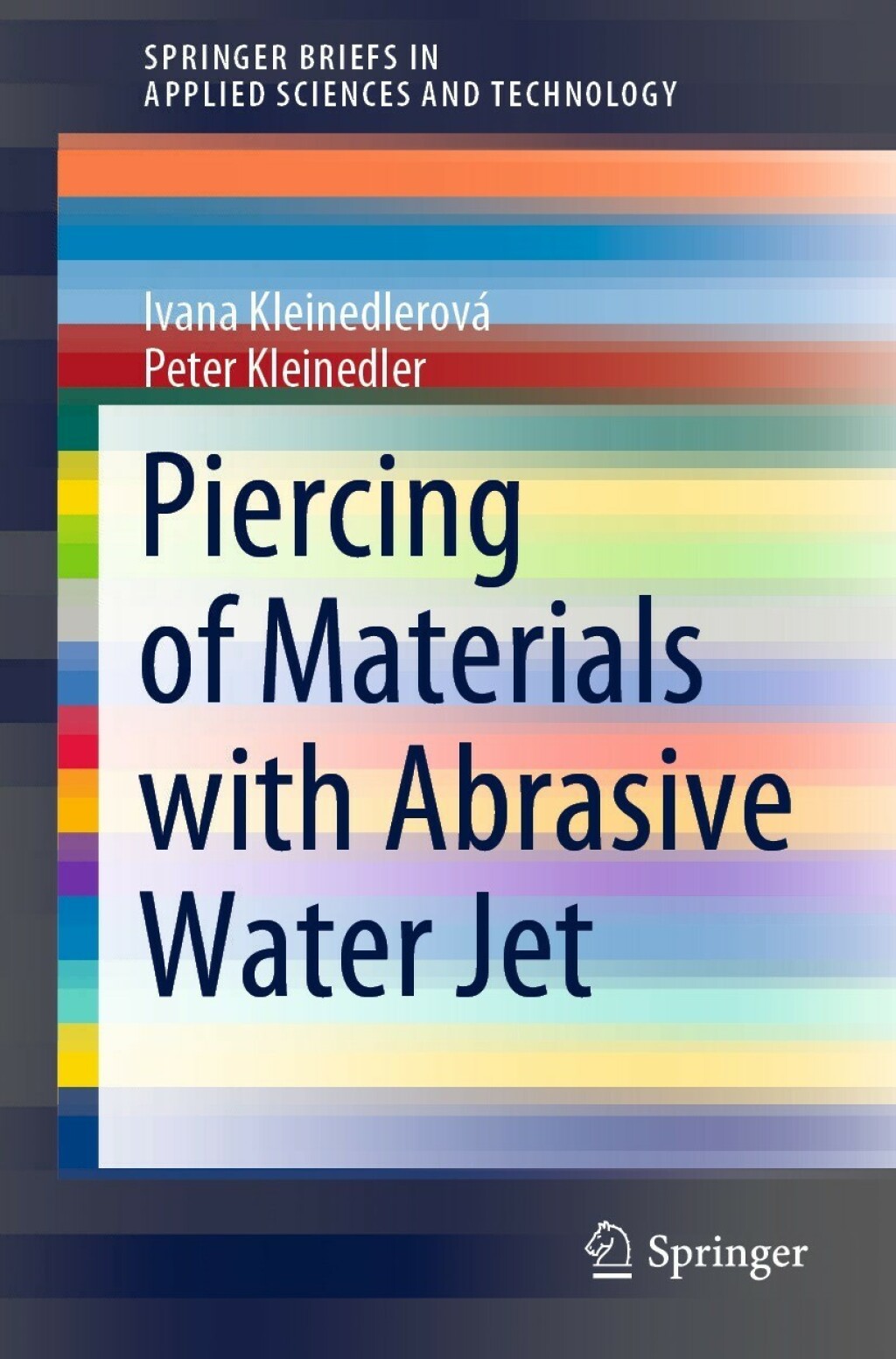 Piercing of Materials with Abrasive Water Jet  â€“ PDF/EPUB Version Downloadable