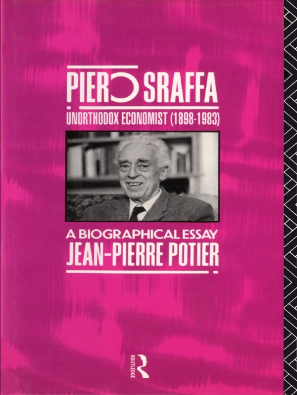 Piero Sraffa, Unorthodox Economist (1898-1983) A Biographical Essay 1st Edition â€“ PDF/EPUB Version Downloadable