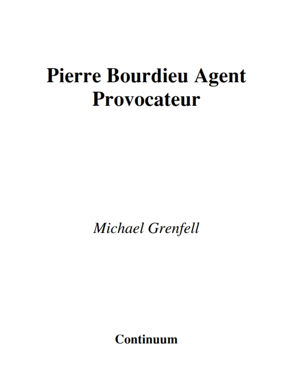 Pierre Bourdieu Agent Provocateur 1st Edition â€“ PDF/EPUB Version Downloadable