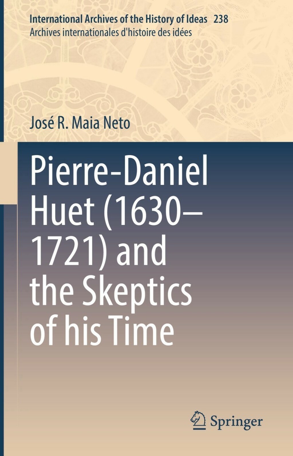 Pierre-Daniel Huet (1630â€“1721) and the Skeptics of his Time  â€“ PDF/EPUB Version Downloadable